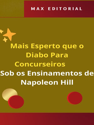 cover image of Mais Esperto que o Diabo Para Concurseiros, Sob os Ensinamentos de Napoleon Hill